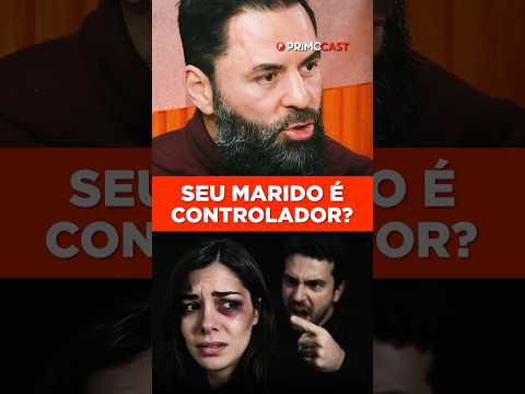 COMO IDENTIFICAR UM MARIDO CONTROLADOR