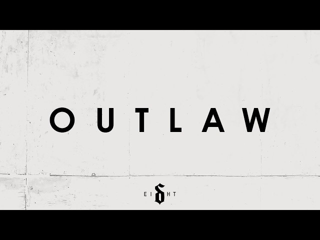 Outlaw — Official Video