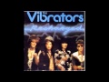The Vibrators - Reach for that star