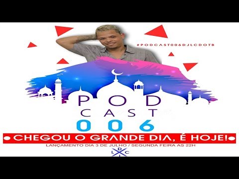 PODCAST 006 DJ LC DO TB [ EXCLUSIVO 2017 ] PIQUE DE VITORIA