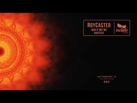RoyCaster - Who if Not We (Original Mix) [Incepto Smooth]