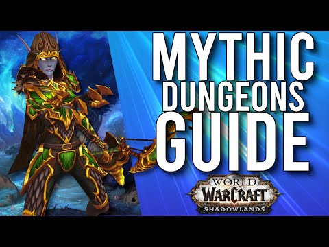 Mythic Dungeon Guides And Tips For Shadowlands! -  WoW: Shadowlands 9.0