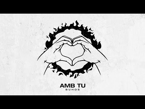 Amb Tu - Búhos