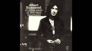 Albert Hammond - If You Wanna Break Another Heart