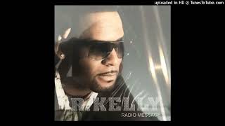 R. Kelly - Radio Message