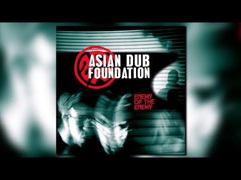 Asian Dub Foundation  - Fortress Europe (Official Audio)