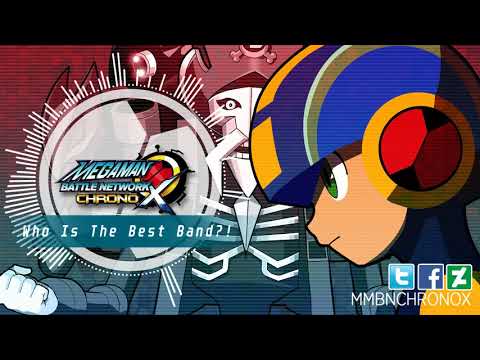 MMBN Chrono X OST [Demo 5] - T12: Who Is The Best Band?!