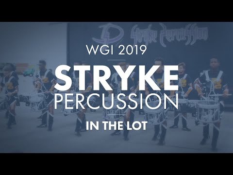 [WGI 2019] Stryke Percussion - In The Lot - Semi Finals