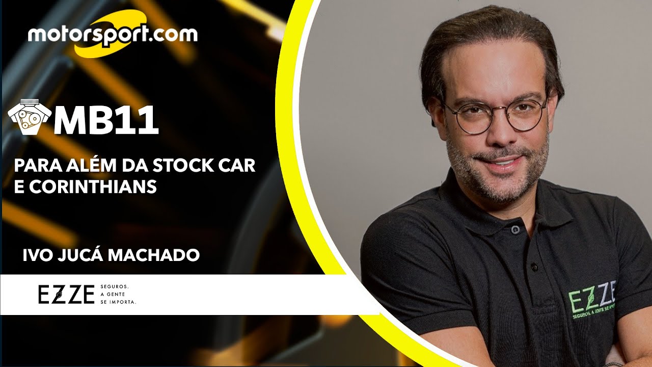 Motorsport Business #11 – Ivo Jucá, da EZZE Seguros, explica como chegou à Stock após Corinthians