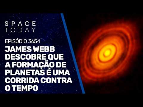 JAMES WEBB DESCOBRE QUE A FORMAÇÃO DE PLANETAS É UMA CORRIDA CONTRA O TEMPO