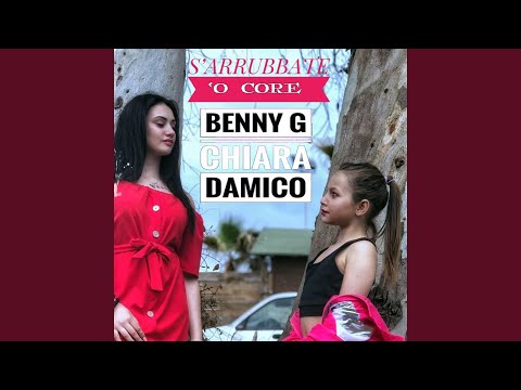 S'arrubbate 'o core (feat. Benny G)