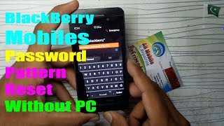 Without PC | BlackBerry Z10 Hard Reset Password Unlock Tool