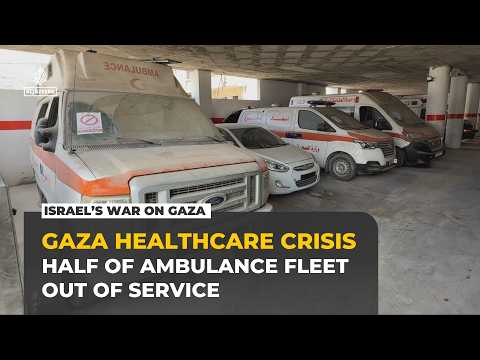 Gaza ambulance shortages delay urgent care for sick and wounded Palestinians
