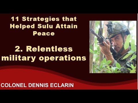 Military History: 2. Relentless military operations, 11 Strategies that Helped Sulu Attain Peace
