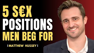Download lagu 5 Positions Men Beg For But Women Never Try | Matthew Hussey mp3 Download lagu 5 Positions Men Beg For But Women Never Try | Matthew Hussey mp3