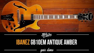 Video thumbnail for Ibanez GB10EM Antique Amber - Gear Demo by Max Guitar B.V.