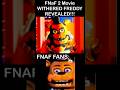 FNaF 2 Movie Withered Freddy REVEALED FNaF 2 Movie MEME