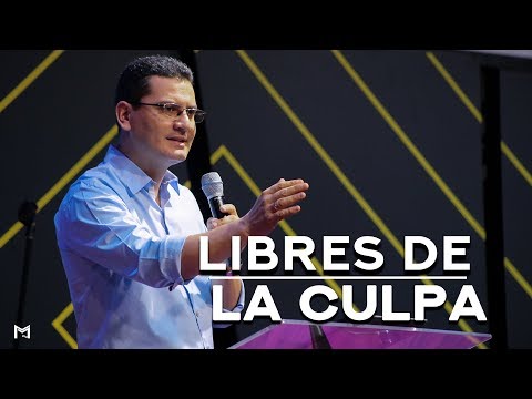 Libres de la culpa - Pastor Bernardo Gómez