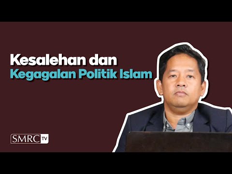 Kesalehan dan Kegagalan Politik Islam