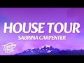 Sabrina Carpenter - House Tour (Lyrics)