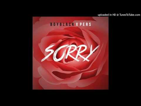 Pers - Sorry Ft. Boy Black (Official Audio)
