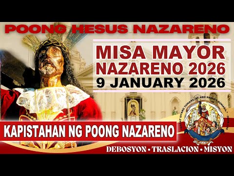 NAZARENO TRASLACION 2026: Quiapo Church Live Mass Today • 9 January 2026 • MISA MAYOR