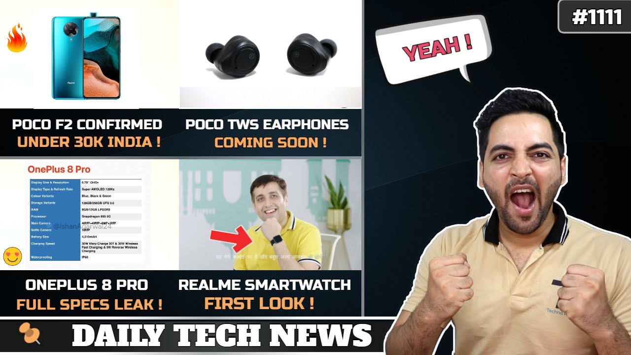 POCO F2 India Launch Confirmed,Oneplus 8 Pro Full Specs,POCO TWS Earphone,Quad Curved Phone #1111