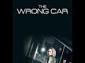 The Wrong Car Movie Review Lifetime Movies