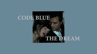 Code Blue - The Dream | แปลไทย