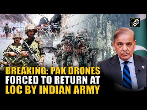 Indian Army forces Pakistani drones to run away at LoC in J&K’s Naushera-Rajouri sector