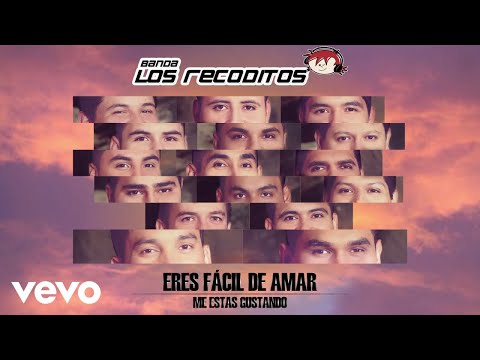 Banda Los Recoditos - Eres Fácil De Amar (Animated Video)