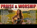 Praise And Worship Songs 2025 Best Morning Worship Songs Playlist I Speak Jesus