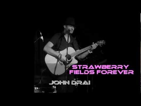 John Drai - Strawberry Fields Forever, Beatles cover