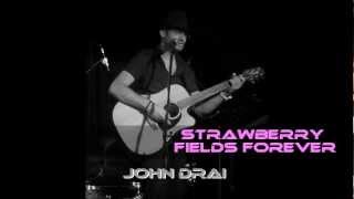 John Drai - Strawberry Fields Forever, Beatles cover