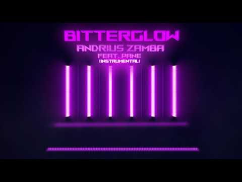 Andrius Zamba Feat. Pane - Bitterglow (Instrumental)