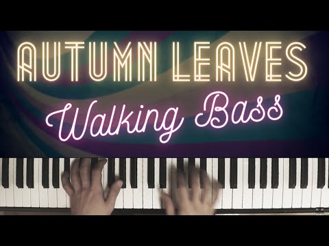 Autumn Leaves - Walking Bass │Jazz Piano Lesson #36