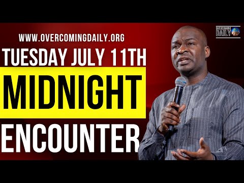 [TUESDAY JULY 11TH] MIDNIGHT SUPERNATURAL ENCOUNTER WITH THE WORD OF GOD | APOSTLE JOSHUA SELMAN