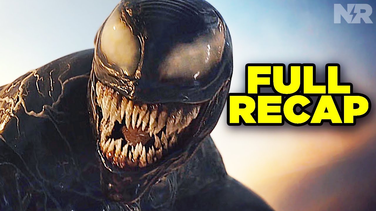 Venom Movie RECAP: Complete History Before Venom The Last Dance!
