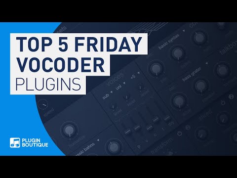 Top 5 Friday | Best Vocoder VST Plugins | VocalSynth, Talkbox FX, Vocal Processing, Vocal Fx