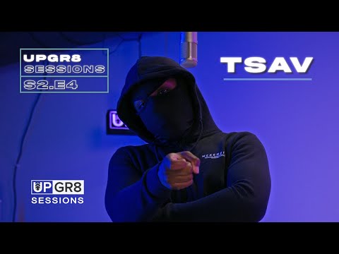 TSAV - UPGR8 SESSIONS [S2.E4] | @upgr8productions