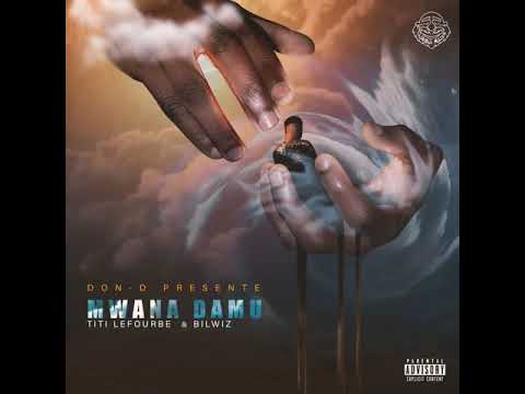 Titi LeFourbe & Bilwiz // Mwana Damu // 2020.