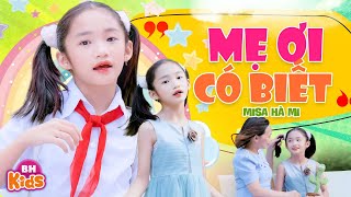Mẹ Ơi Có Biết 🌷 Misa Hà Mi | Ca Nhạc Thiếu Nhi  Vui Nhộn, Official MV