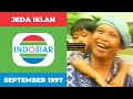 Jeda Iklan Indosiar September 1997