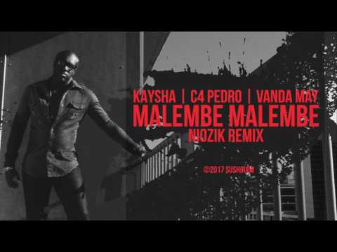 Kaysha - Malembe Malembe (feat. C4 Pedro & Vanda May) | Niozik Remix