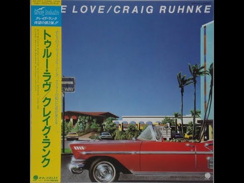 Craig Ruhnke ‎– True Love (Full Album)
