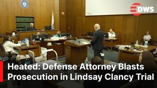FULL HEATED COURTROOM: Defense Attorney Blasts Prosecution in Lindsay Clancy Murder Trial | AB1E