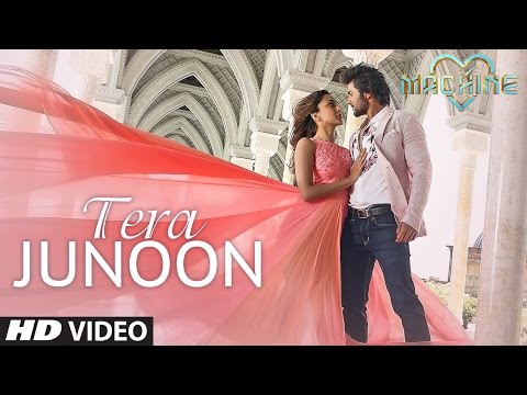 Tera Junoon Video Song | Machine | Jubin Nautiyal |Mustafa &  Kiara Advani |T-Series