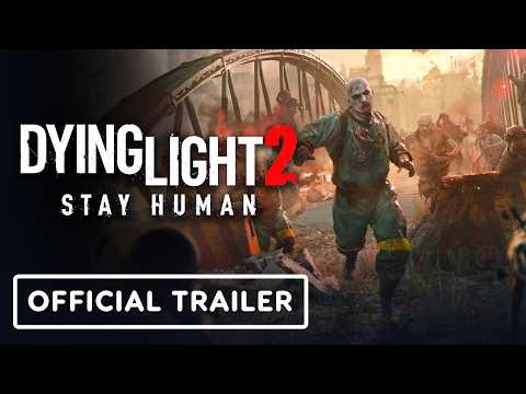 Dying Light 2: Stay Human - Official Infected Outbreak Trailer