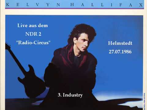Kelvyn Hallifax - Live from the NDR 2 "Radio Circus" in Helmstedt, July 27, 1986