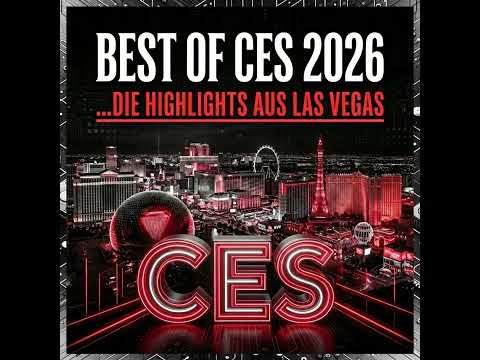 Video Thumbnail: Best of CES 2026 - Die Highlights aus Las Vegas